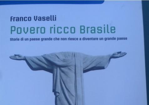 La tapa de "Povero ricco Brasile", lilbro publicado por el periodista Franco Vasellil 